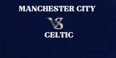 Manchester City v Celtic