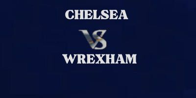 Chelsea v Wrexham