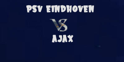 PSV v Ajax