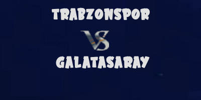 Trabzonspor v Galatasaray highlights