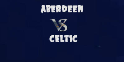 Aberdeen v Celtic highlights