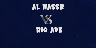 Al Nassr v Rio Ave highlights