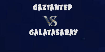 Gaziantep v Galatasaray highlights