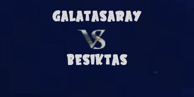 Galatasaray v Besiktas highlights