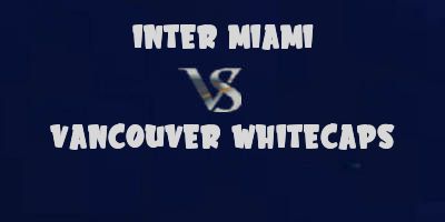 Inter Miami v Vancouver highlights